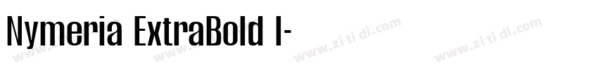 Nymeria ExtraBold I字体转换